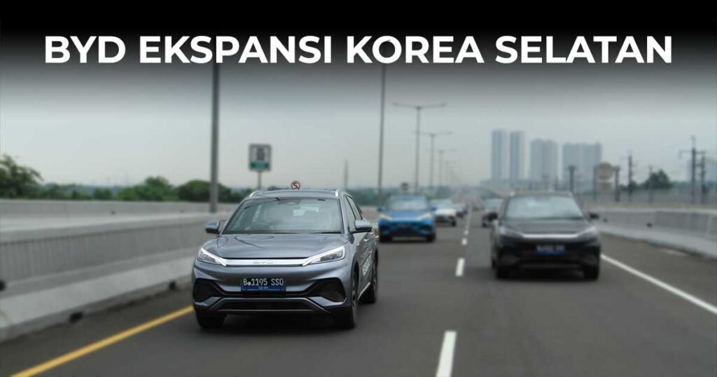 BYD Masuk Kandang Hyundai dan KIA Mulai Tahun Depan